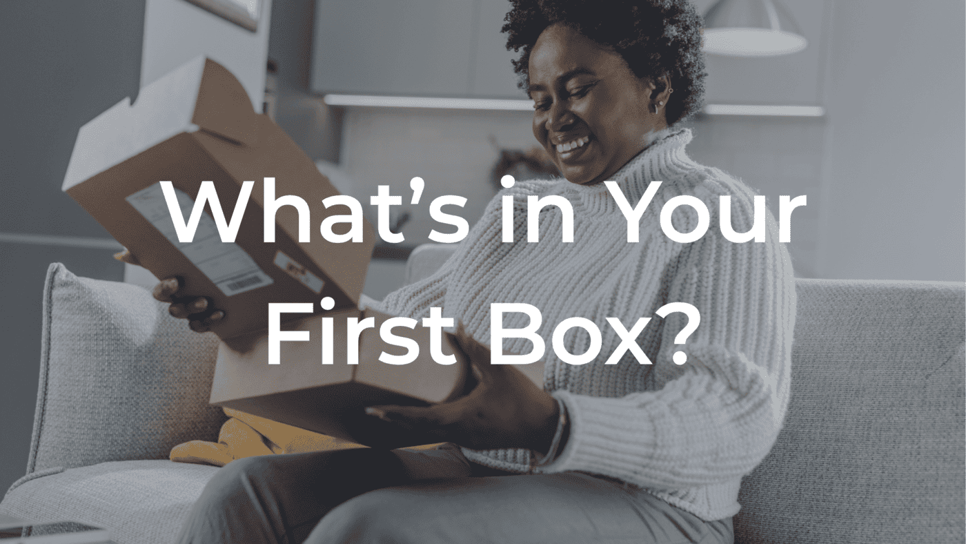 What’s Included in Your First Order
